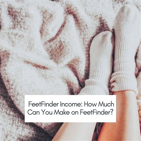 feetfinder average income|How To Make Money On FeetFinder (2025)